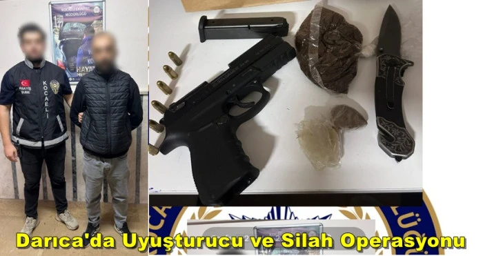 Darıca'da Uyuşturucu ve Silah Operasyonu: 14 Yıl 6 Ay Hapis Cezası Bulunan Şahıs Yakalandı