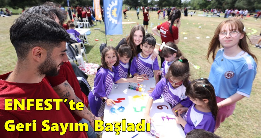 ENFEST’te Geri Sayım Başladı