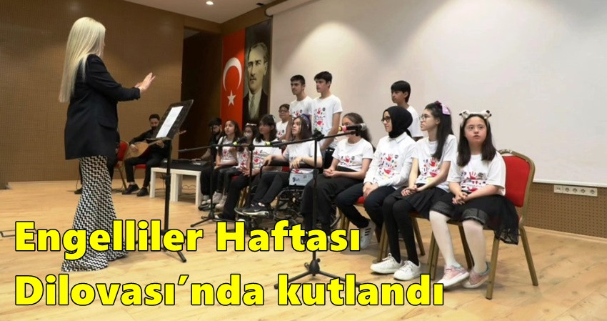 Engelliler Haftası Dilovası’nda kutlandı