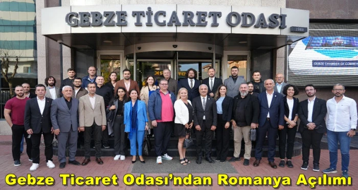 Gebze Ticaret Odası’ndan Romanya Açılımı: İkinci Buluşma  GTO’da Gerçekleşti
