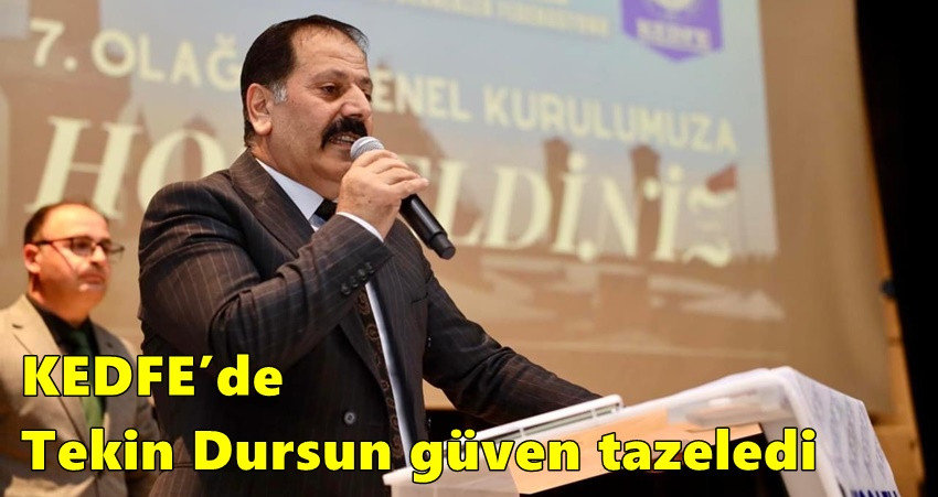 KEDFE’de Tekin Dursun güven tazeledi