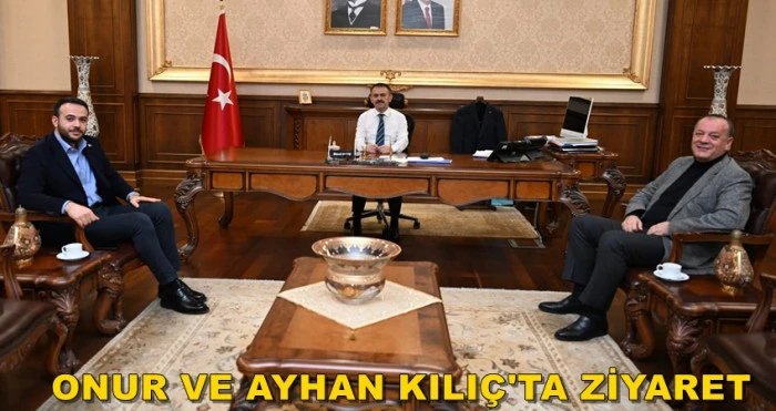 Kılı&ccedil; Grup Y&ouml;netim Kurulu Başkanı Ayhan Kılı&ccedil;, Vali Aktaş&rsquo;ı Ziyaret Etti