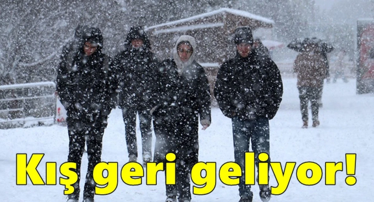 Kış geri geliyor!