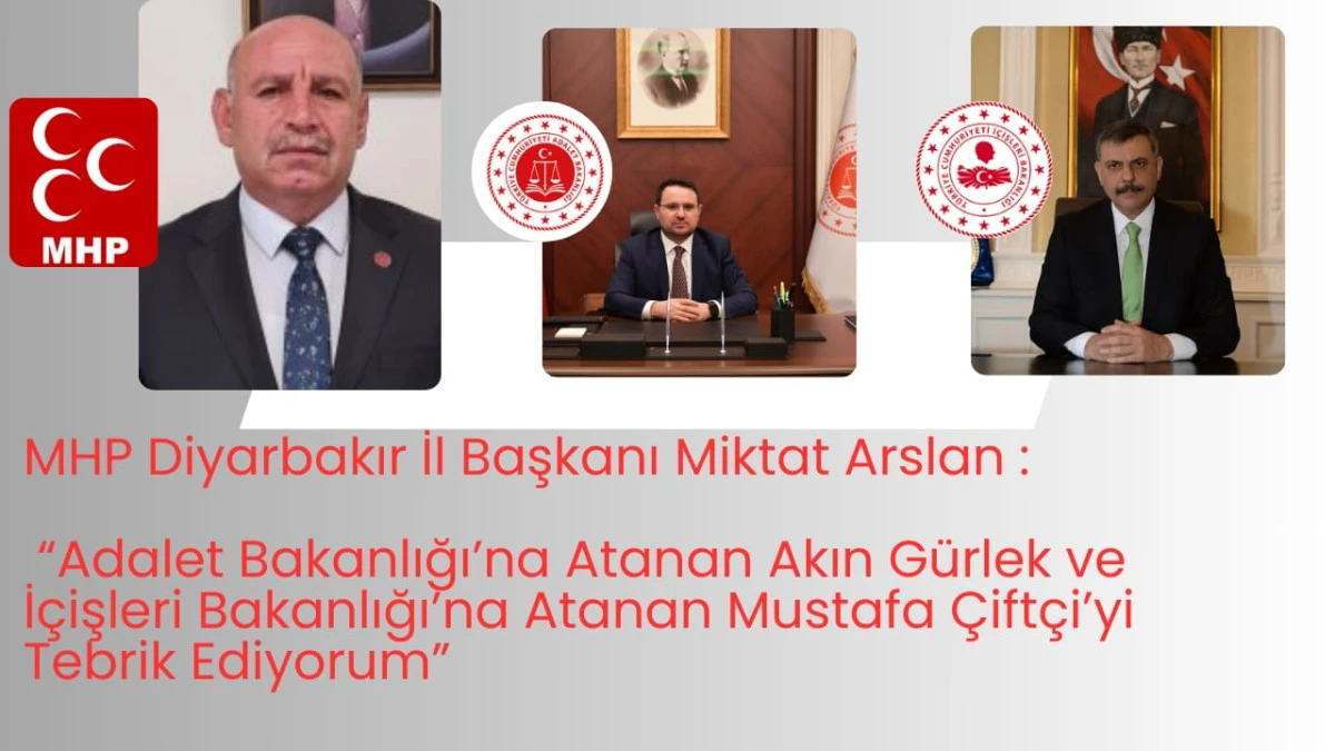 MHP Diyarbakır İl Başkanı Miktat Arslan: Akın G&uuml;rlek ve Mustafa &Ccedil;ift&ccedil;i&rsquo;yi Tebrik Ediyorum&rdquo;