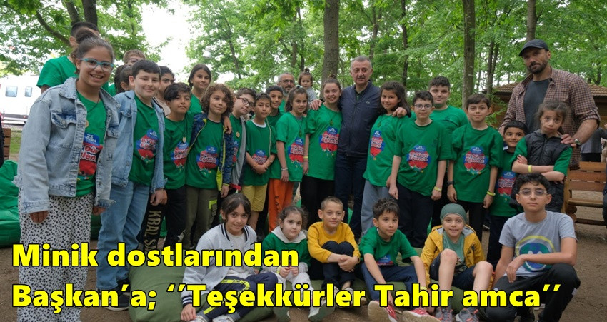 Minik dostlarından Başkan’a; ‘’Teşekkürler Tahir amca’’