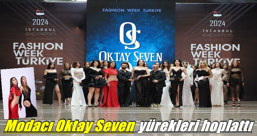 Modacı Oktay Seven Transparan tarzı ile yürekleri hoplattı