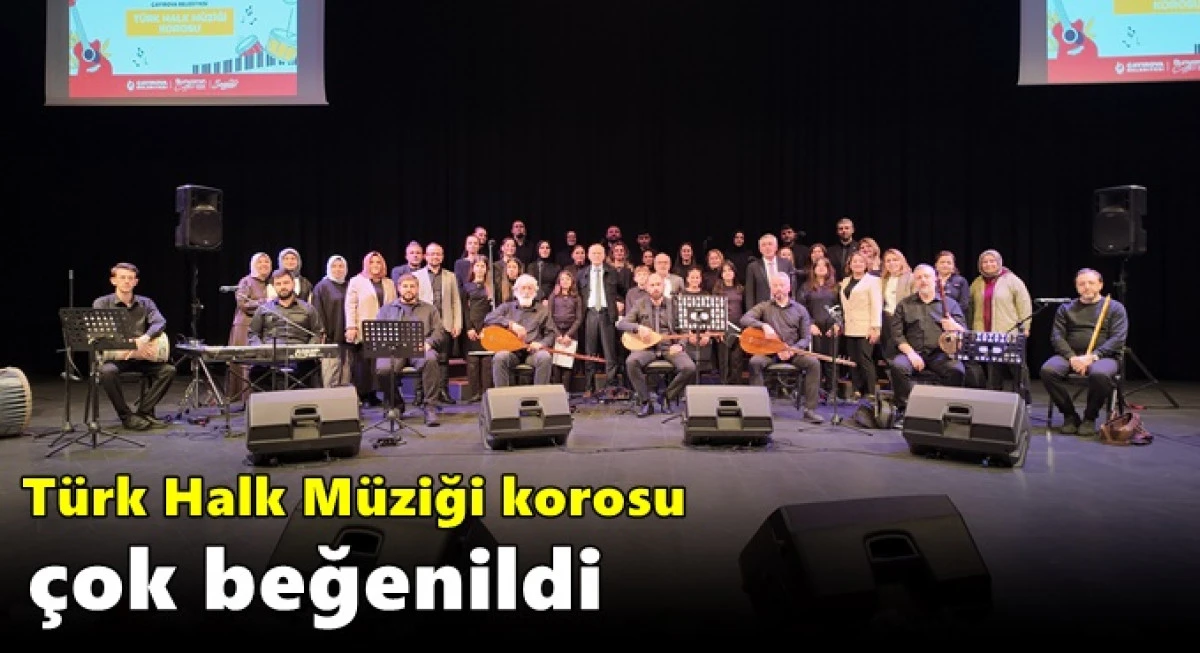 T&uuml;rk Halk M&uuml;ziği korosu &ccedil;ok beğenildi